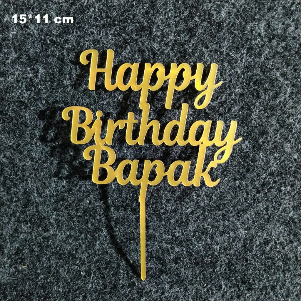 Pekanbaru Cake Topper Akrilik Happy Birthday / Mother'S Day / Father'S Day Ukuran Besar (Instan Only)